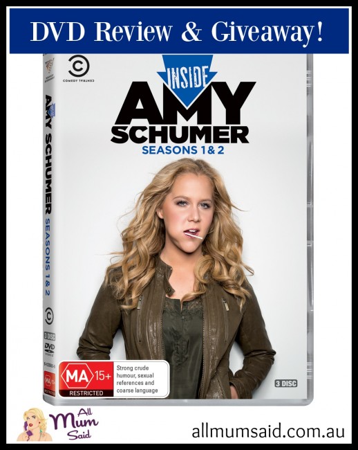 Inside Amy Schumer review | All Mum SAID