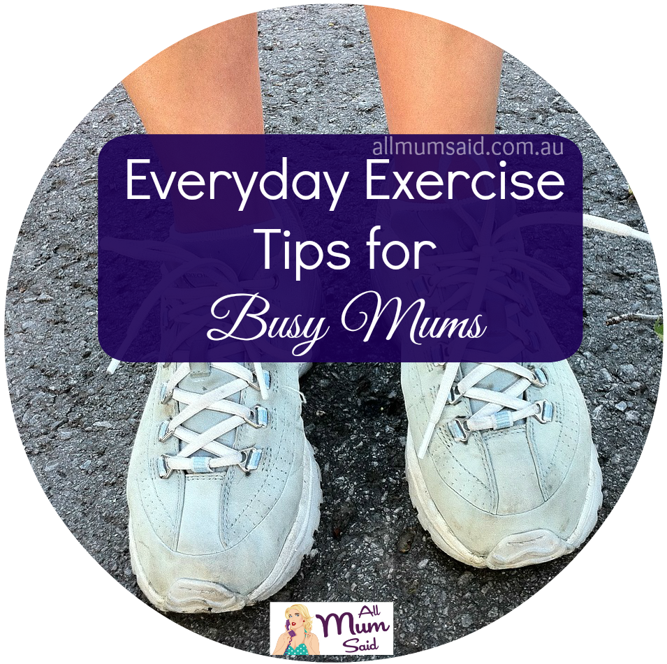 workouts for busy mums | All Mum Said