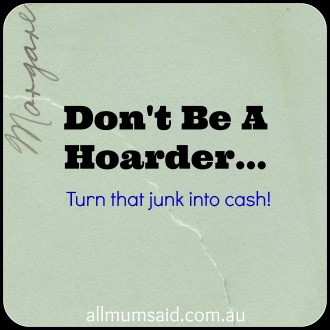 Don't be a hoarder