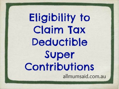 Tax deductible super contributions