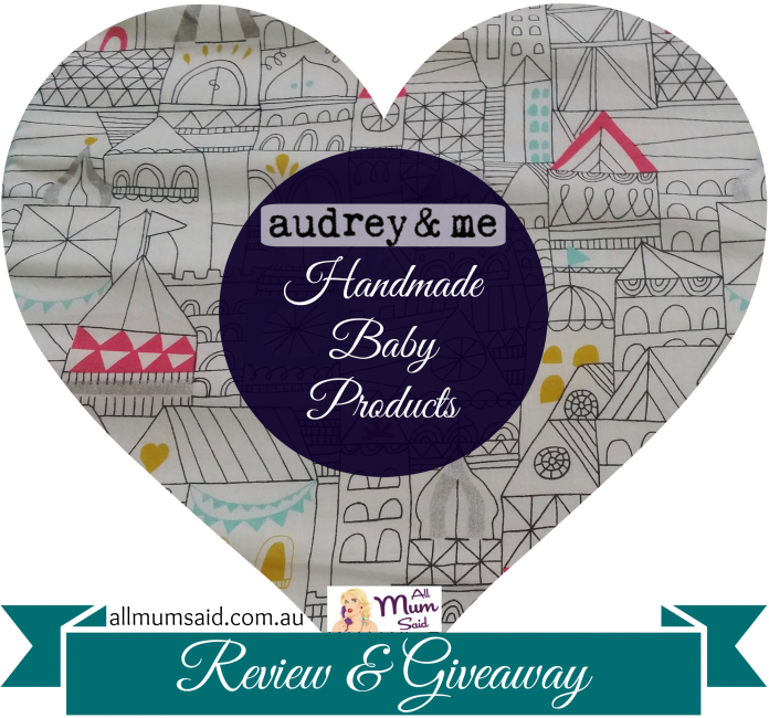 Audrey & Me handmade baby products | All Mum Said