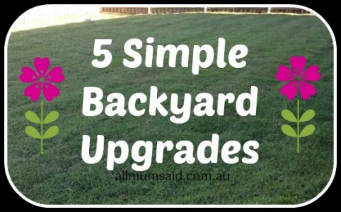 simple backyard upgrades