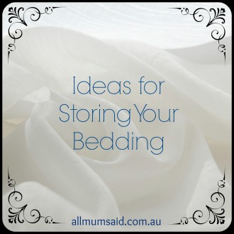 Ideas for Storing Your Bedding