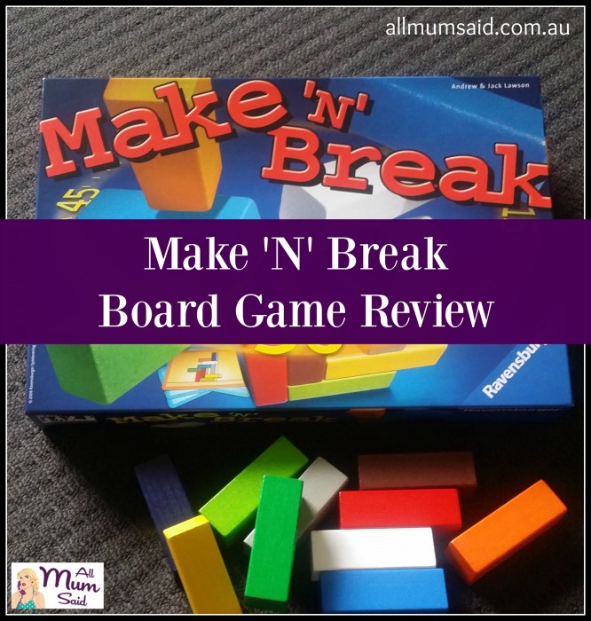 make 'n' break board game | All Mum Said
