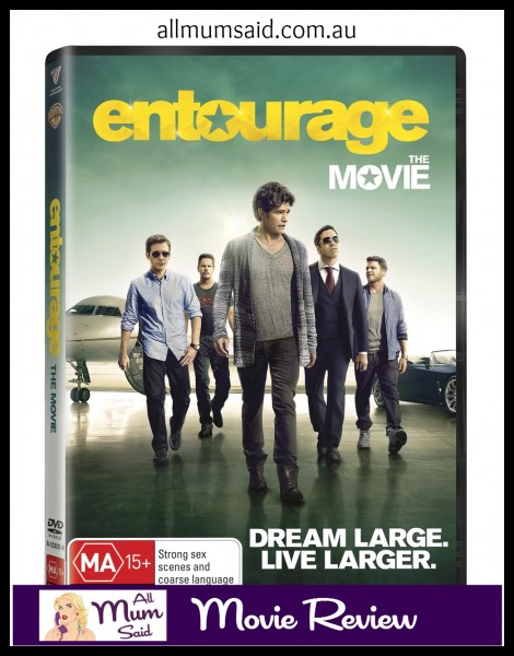 Entourage The Movie | Review | All Mum Said