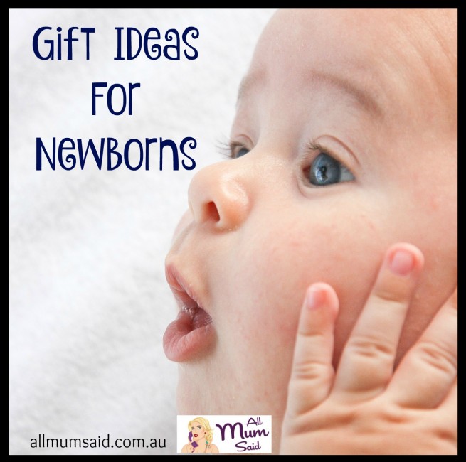 gift ideas for newborns | All Mum Said