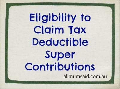 Tax deductible super contributions